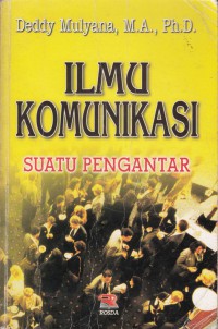Image of Ilmu Komunikasi Suatu Pengantar